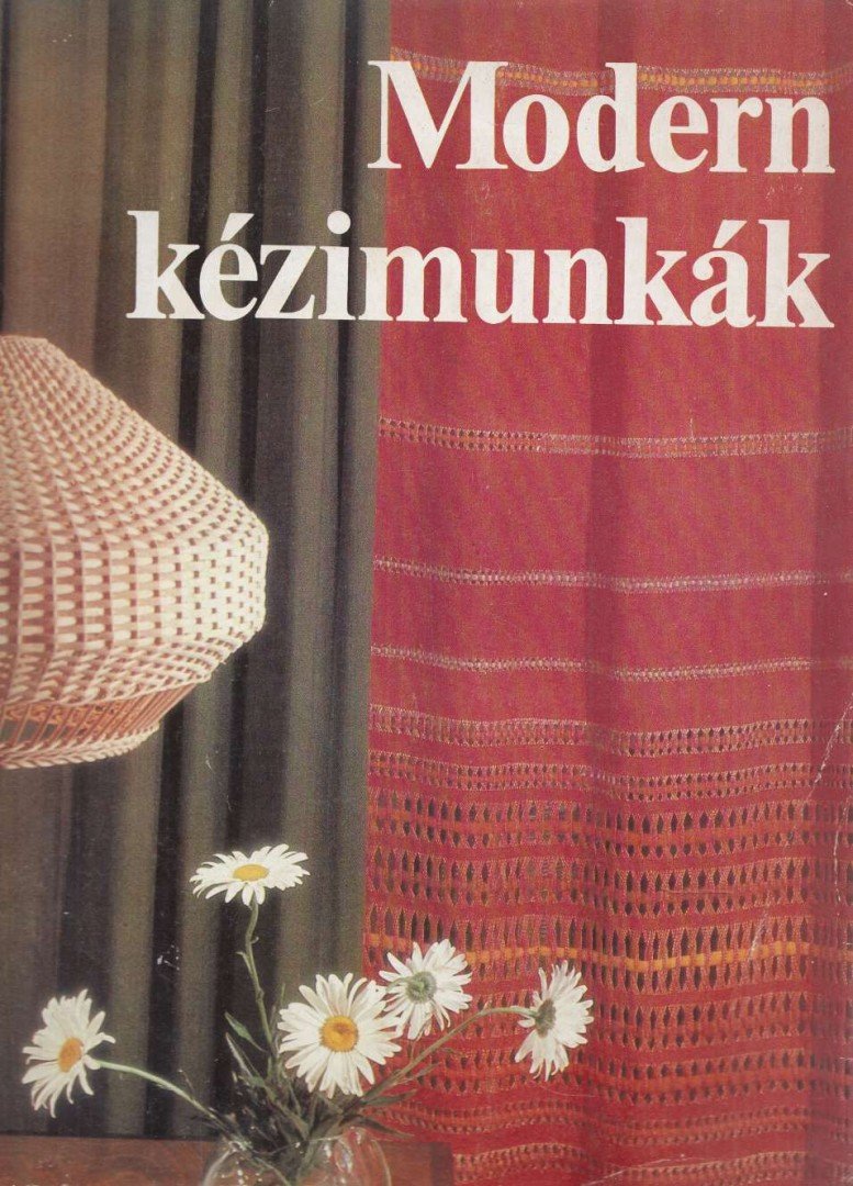 Kun Anna - Modern kézimunkák [antikvár]