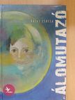 Kalas Zsuzsa - Álomutazó [antikvár]