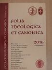 Bruno Esposito - Folia Theologica et Canonica 2016 [antikvár]