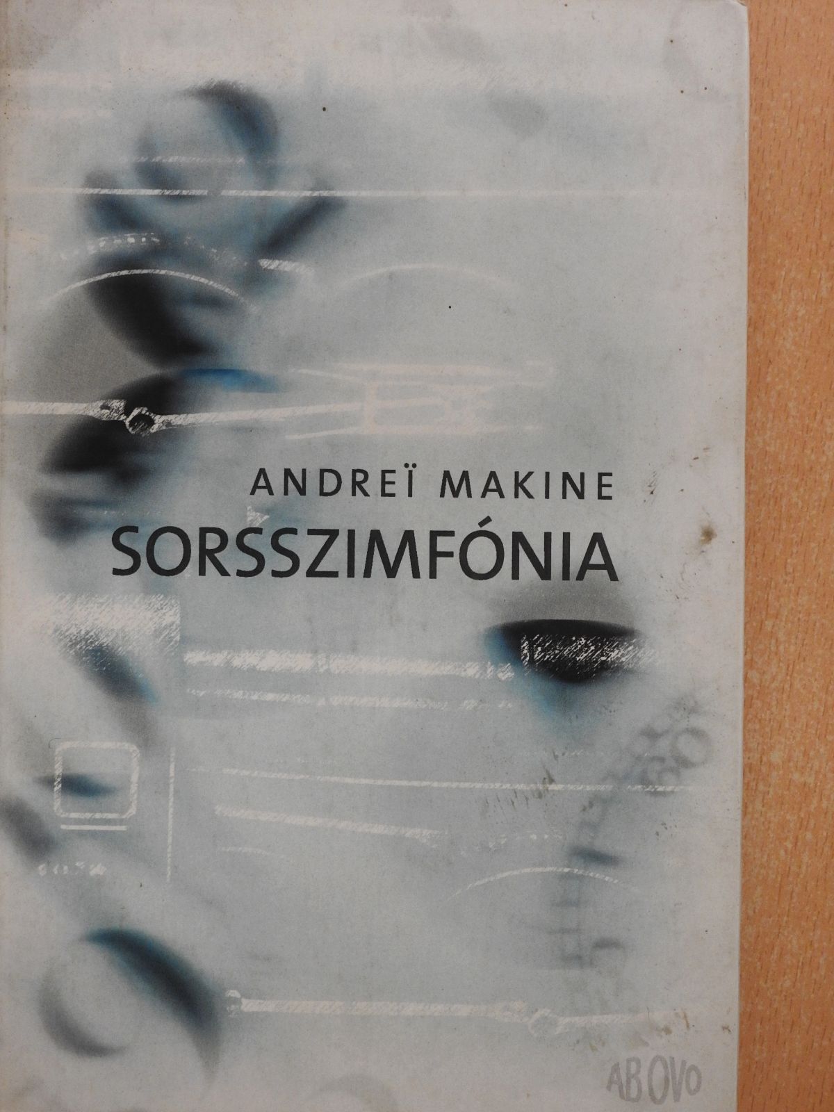 Andrei Makine - Sorsszimfónia (dedikált példány) [antikvár]