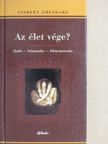 Gisbert Greshake - Az élet vége? [antikvár]
