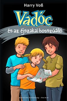 Harry Voß - Vadóc és az éjszakai bosszúálló