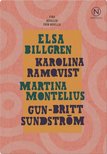 Gun-Britt Sundström, Elsa Billgren, Martina Montelius, Karolina Ramqvist - Presentask med fyra kvinnliga samtidsförfattare [antikvár]