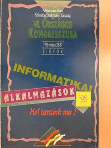 Álló Géza - A Neumann János Számítógéptudományi Társaság VI. Országos Kongresszusa 1995/1. [antikvár]