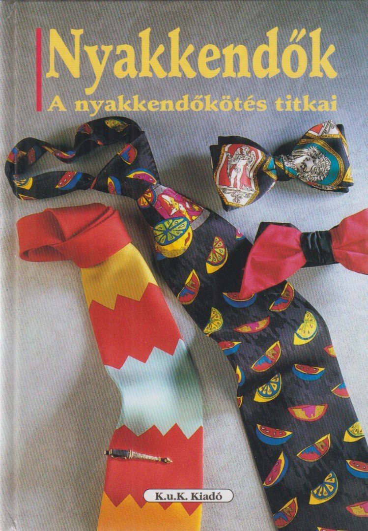ADAM, MICHAEL - Nyakkendők [antikvár]