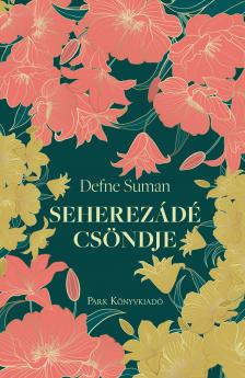 Defne Suman - Seherezádé csöndje [eKönyv: epub, mobi]