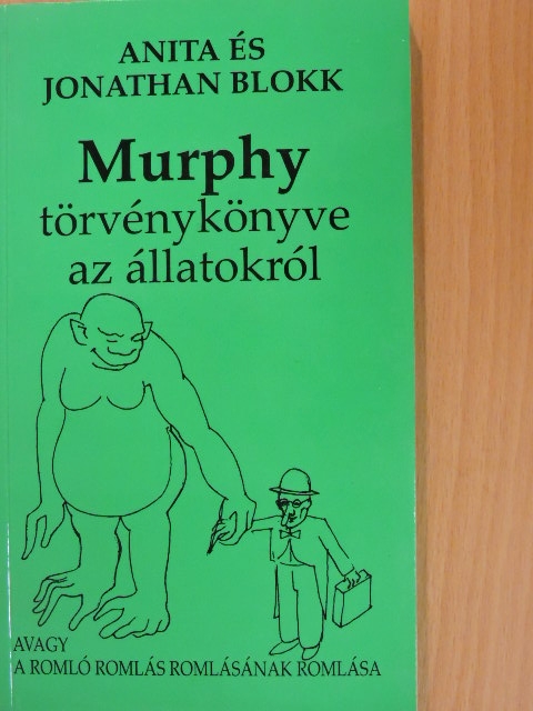 Anita Blokk - Murphy törvénykönyve az állatokról [antikvár]