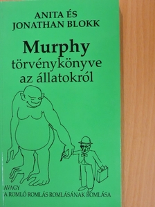 Anita Blokk - Murphy törvénykönyve az állatokról [antikvár]