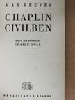 May Reeves - Chaplin civilben [antikvár]