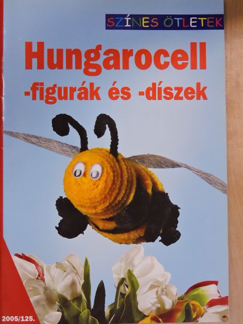 Fajd Krisztina - Hungarocellfigurák és -díszek [antikvár]