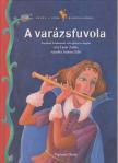 LÁZÁR ZSÓFIA - A varázsfuvola [antikvár]