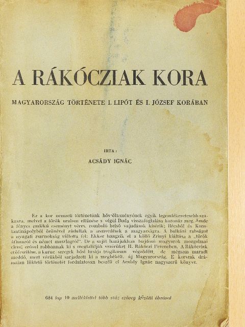 Acsády Ignác - A Rákócziak kora (rossz állapotú) [antikvár]