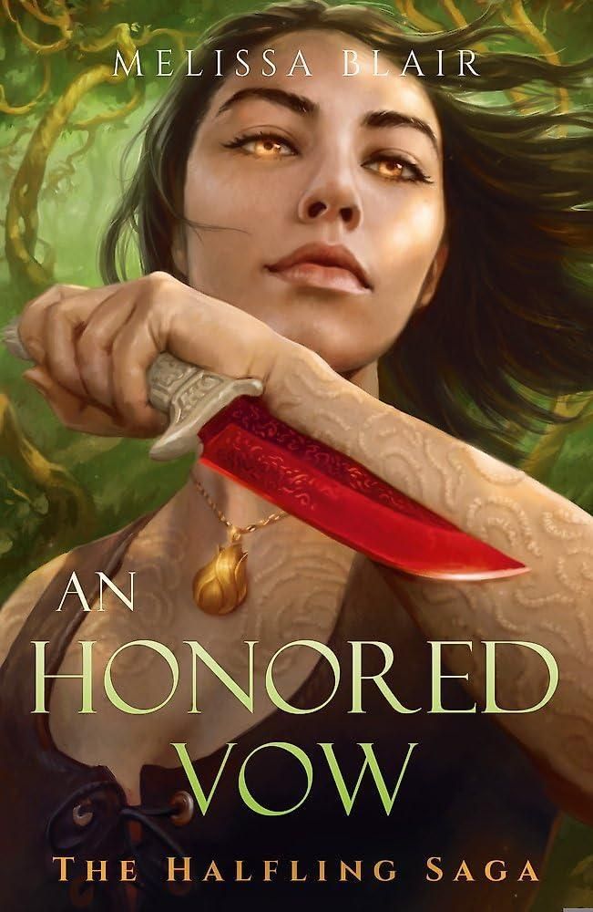 Melissa Blair - An Honored Vow (The Halfling Saga, Book 4)