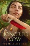 Melissa Blair - An Honored Vow (The Halfling Saga, Book 4)
