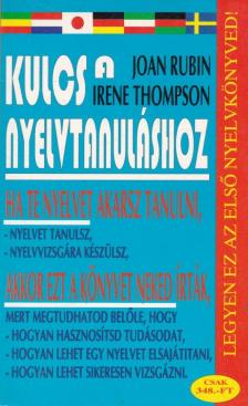 Rubin, Joan, Thompson, Irene - Kulcs a nyelvtanuláshoz [antikvár]