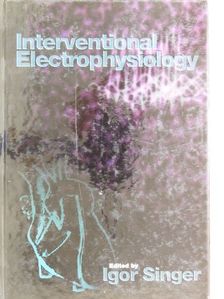 Interventional Electrophysiology [antikvár]