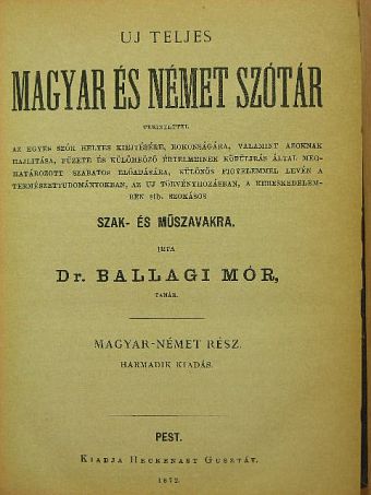 Dr. Ballagi Mór - Uj teljes magyar és német szótár [antikvár]