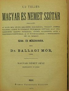 Dr. Ballagi Mór - Uj teljes magyar és német szótár [antikvár]