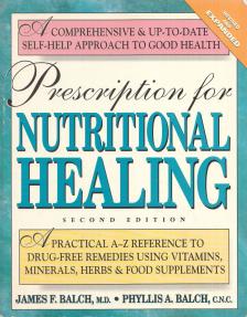 James F. Balch, Phyllis A. Balch - Prescription for Nutritional Healing [antikvár]