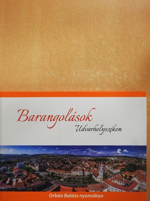 Kovács Kendi Lehel - Barangolások Udvarhelyszéken [antikvár]