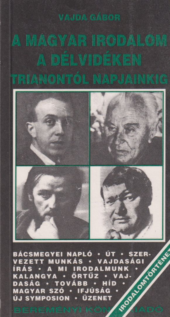 Vajda Gábor - A magyar irodalom a Délvidéken Trianontól napjainkig [antikvár]