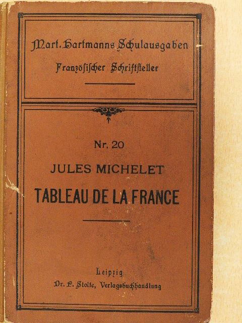 Jules Michelet - Tableau de la France [antikvár]