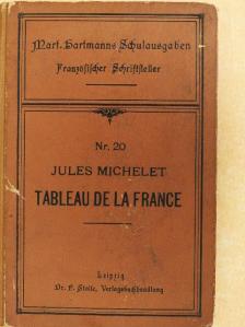 Jules Michelet - Tableau de la France [antikvár]