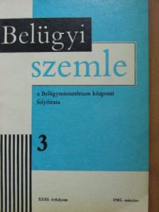 Benkó Ferenc - Belügyi Szemle 1985. március [antikvár]