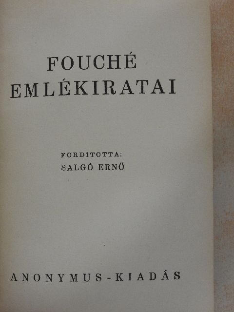 Joseph Fouché - Fouché emlékiratai [antikvár]