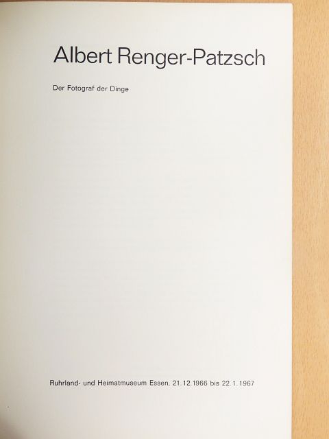 Fritz Kempe - Albert Renger-Patzsch - Der Fotograf der Dinge [antikvár]