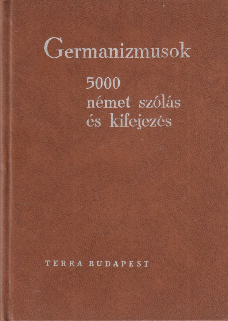 Nádor Gabriella dr. - Germanizmusok [antikvár]