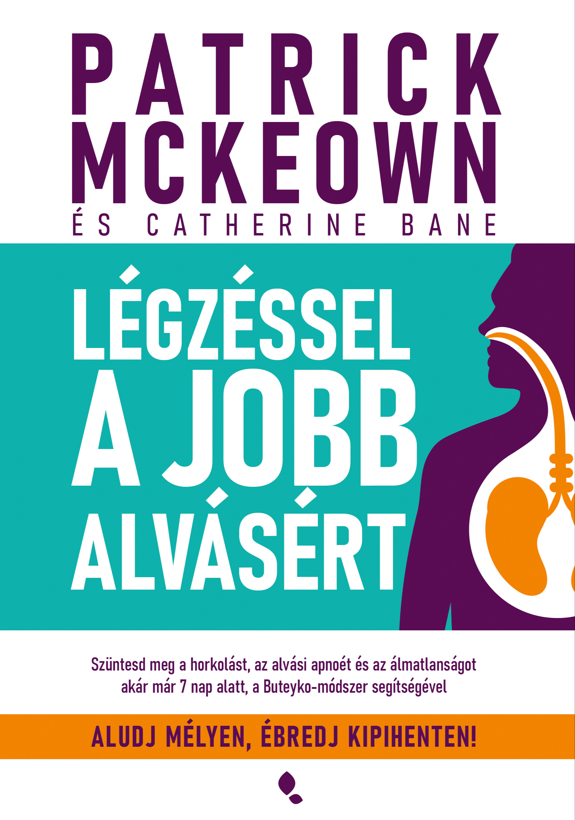 Patrick McKeown - Légzéssel a jobb alvásért [eKönyv: epub, mobi]