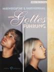 Adelhart Böttger - Partnersuche und Partnerwahl unter Gottes Führung [antikvár]