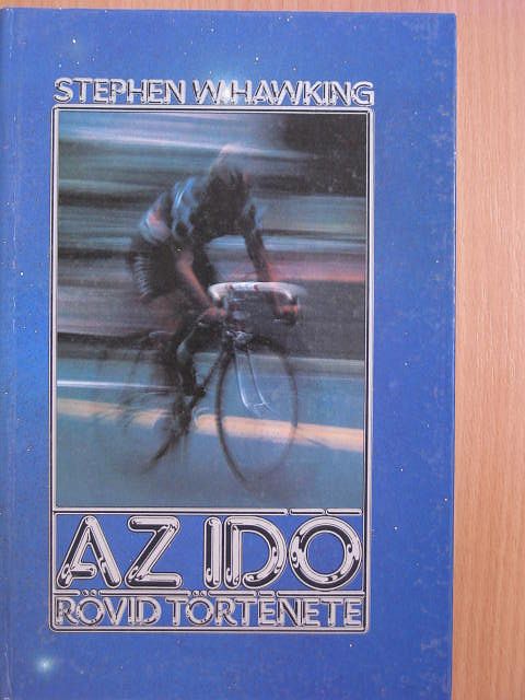 Stephen W. Hawking - Az idő rövid története [antikvár]