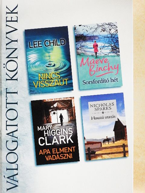Lee Child - Nincs visszaút/Sorsfordító hét/Apa elment vadászni/Hosszú utazás [antikvár]