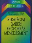 Bakacsi Gyula - Stratégiai emberi erőforrás menedzsment [antikvár]