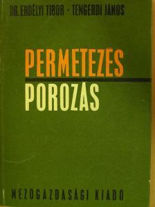 Dr. Erdélyi Tibor - Permetezés, porozás [antikvár]