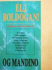 Og Mandino - Élj boldogan! [antikvár]