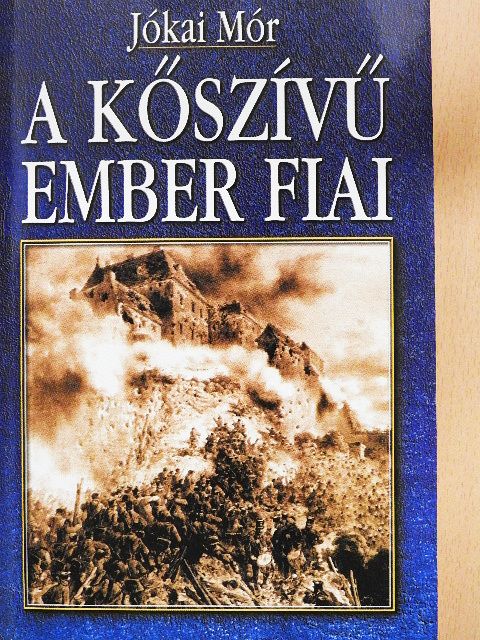 Jókai Mór - A kőszívű ember fiai [antikvár]