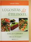 Lénárt Gitta - Lúgosítás élő ételekkel [antikvár]