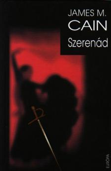 James M. Cain - Szerenád [antikvár]