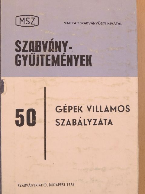 Győri János - Gépek villamos szabályzata [antikvár]