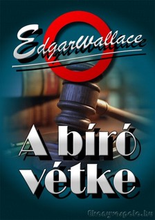 Edgar Wallace - A bíró vétke [eKönyv: epub, mobi]
