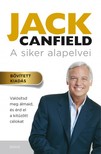 Jack Canfield - A siker alapelvei - Valósítsd meg álmaid, és érd el a kitűzött célokat [eKönyv: epub, mobi]