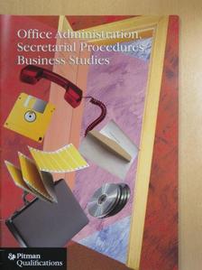 Office Administration, Secretarial Procedures and Business Studies [antikvár]