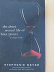 Stephenie Meyer - The Short Second Life of Bree Tanner [antikvár]