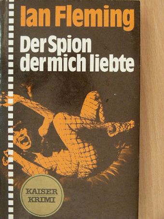 Ian Fleming - Der Spion der mich liebte [antikvár]
