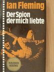 Ian Fleming - Der Spion der mich liebte [antikvár]
