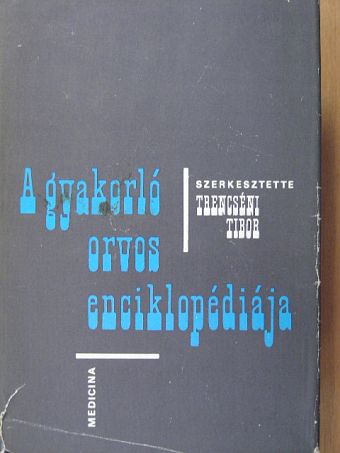 Adler Péter - A gyakorló orvos enciklopédiája III. (töredék) [antikvár]