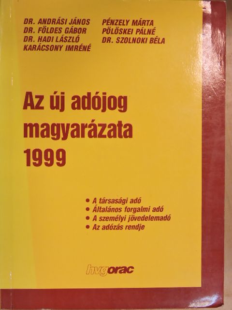 Dr. Andrási János - Az új adójog magyarázata 1999 [antikvár]